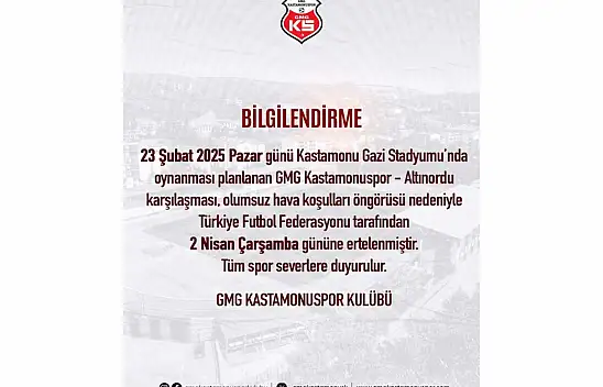 GMG Kastamonuspor - Altınordu Maçı Ertelendi