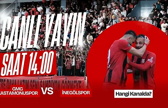 GMG Kastamonuspor-İnegölspor Maçı Hangi Kanalda?