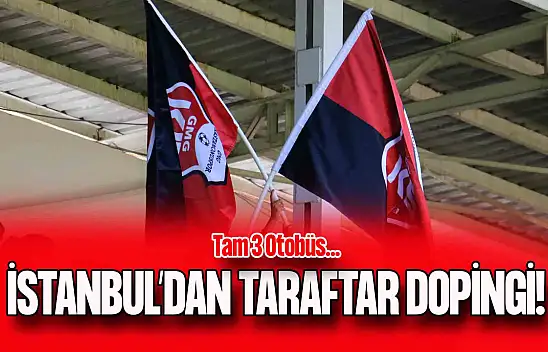 İstanbul'dan Kastamonuspor'a Taraftar Dopingi! Tam 3 Otobüs