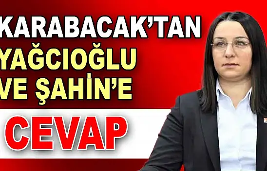 Karabacak'tan Yağcıoğlu Ve Şahin'e Cevap