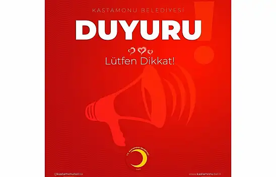Kastamonu Belediyesi'nden Bir Uyarı Daha!
