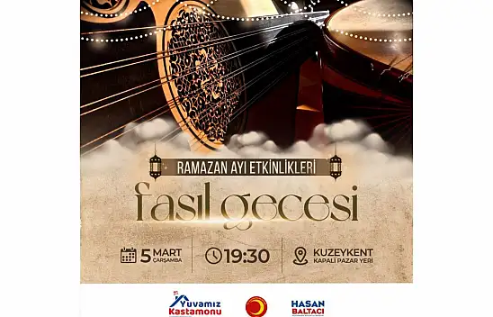 Kastamonu Belediyesi'nden Fasıl Gecesi