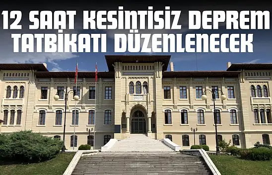 Kastamonu'da 12 Saat Kesintisiz Deprem Tatbikatı Düzenlenecek