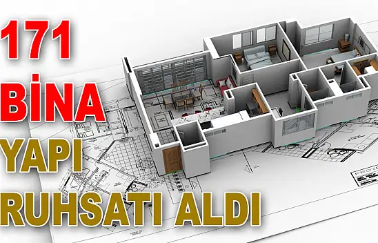 Kastamonu'da 171 Bina Yapı Ruhsatı Aldı