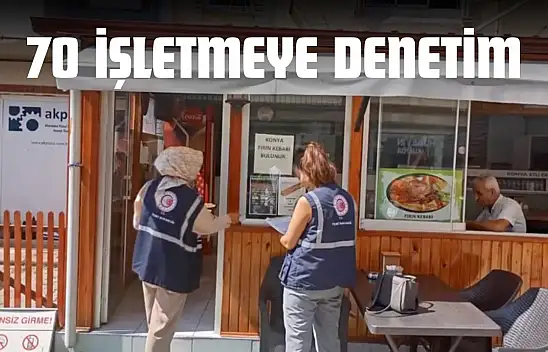 Kastamonu'da 70 İşletmeye Denetim