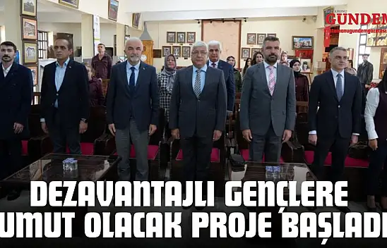 Kastamonu'da Dezavantajlı Gençlere Umut Olacak Proje Başladı