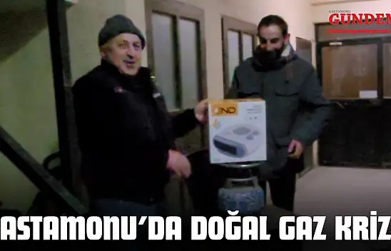 Kastamonu'da Doğal Gaz Krizi!