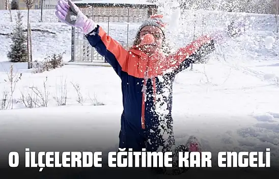O İlçelerde Eğitime Kar Engeli