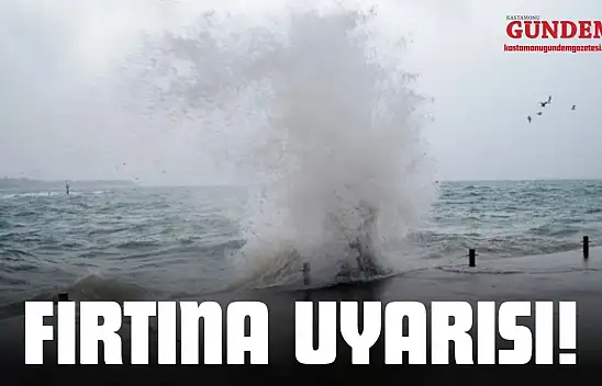 Kastamonu'da Fırtına Uyarısı