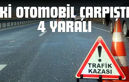 Kastamonu'da İki Otomobil Çarpıştı: 4 Yaralı