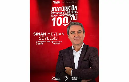 Kastamonu'da Sinan Meydan Söyleşisi Düzenlenecek
