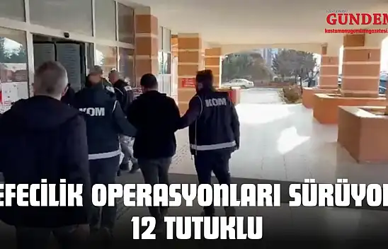 Kastamonu'da Tefecilik Operasyonları Sürüyor: 12 Tutuklu