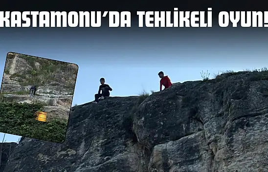 Kastamonu'da Tehlikeli Oyun!