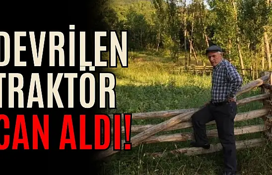 Devrilen Traktör Can Aldı!