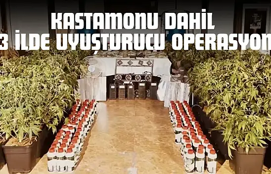 Kastamonu Dahil 23 İlde Dev Uyuşturucu Operasyonu