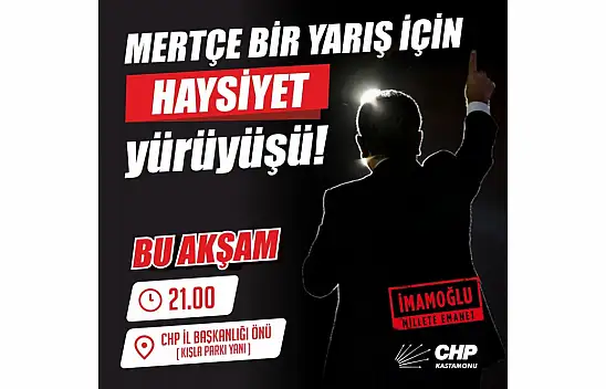 Kastamonu, 'Haysiyet Yürüyüşü'nde Ses Olacak