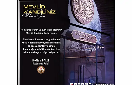 Kastamonu Valiliği'nden Mevlid Kandili Mesajı
