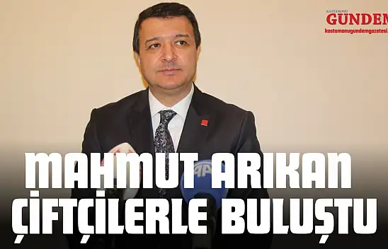 Mahmut Arıkan Çiftçilerle Buluştu