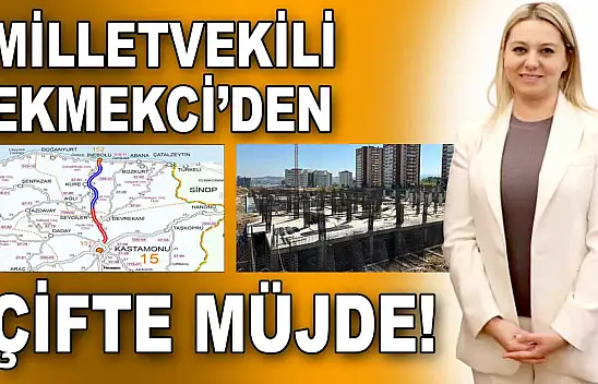 Milletvekili Ekmekci'den Çifte Müjde!