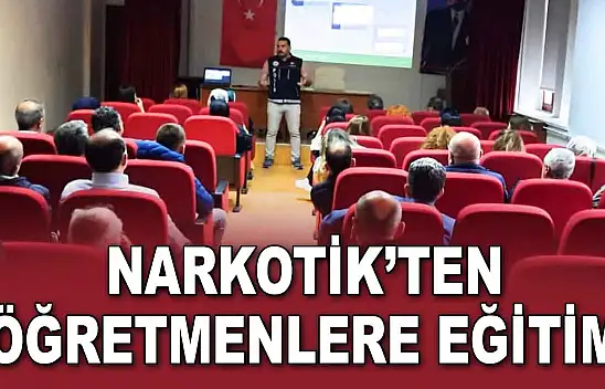 Narkotik'ten Öğretmenlere Eğitim