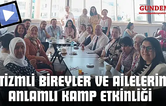 Otizmli Bireyler Ve Ailelerine Anlamlı Kamp Etkinliği