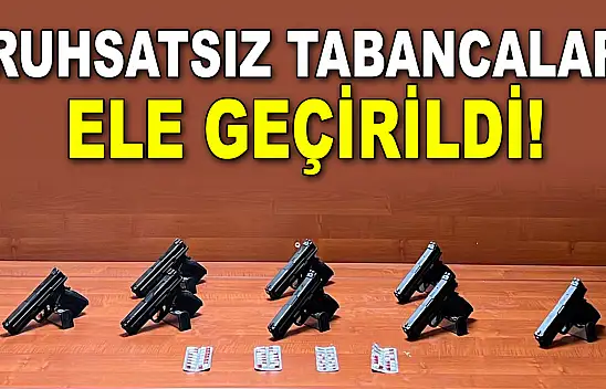 Ruhsatsız Tabancalar Ele Geçirildi!