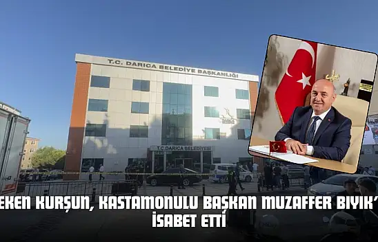 Seken Kurşun, Kastamonulu Başkan Muzaffer Bıyık'a İsabet Etti