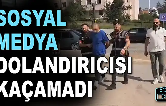 Sosyal Medya Dolandırıcısı Kaçamadı