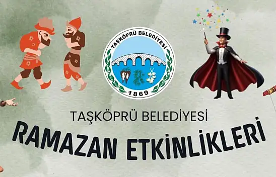 Taşköprü'de Ramazan Etkinlikleri Başlıyor