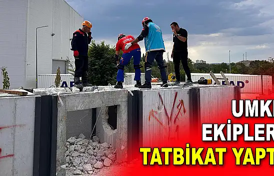 UMKE Ekipleri Tatbikat Yaptı