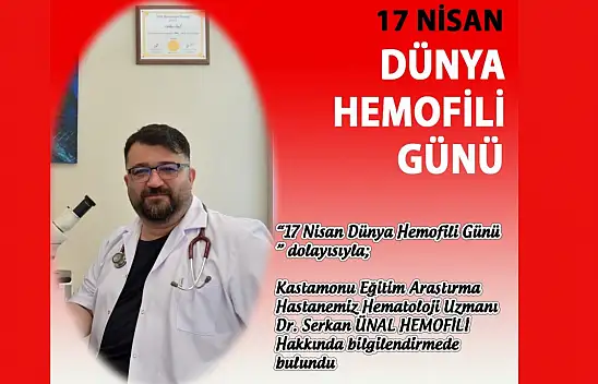 Uzmanından Hemofili Bilgilendirmesi