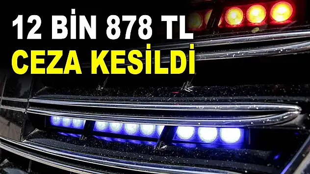 12 Bin 878 TL Ceza Kesildi