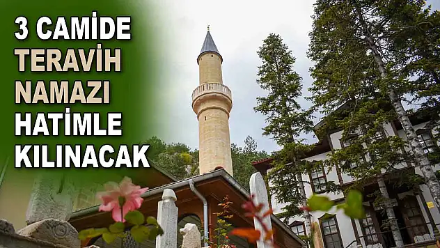 3 Camide Teravih Namazı Hatimle Kılınacak