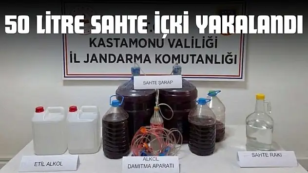50 Litre Sahte İçki Yakalandı
