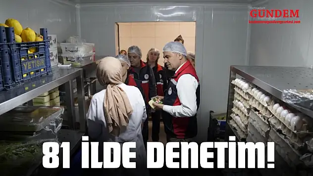 81 İlde Denetim!