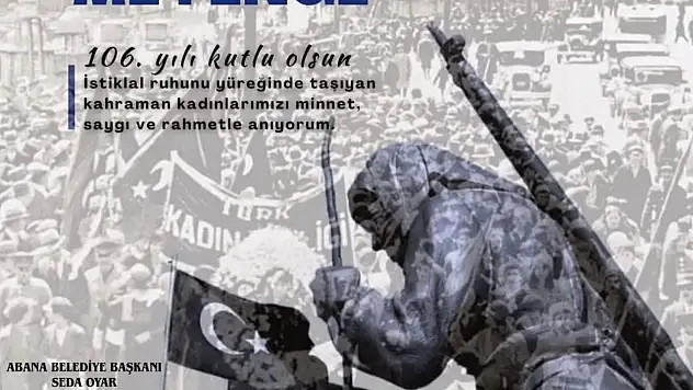 Abana Belediye Başkanı Oyar'dan İlk Türk Kadın Mitingi'nin 106. Yılı Mesajı