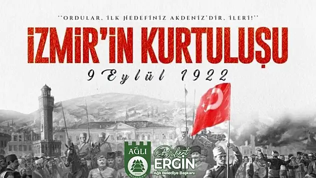 Ağlı Belediye Başkanı Ergin'den 9 Eylül Mesajı