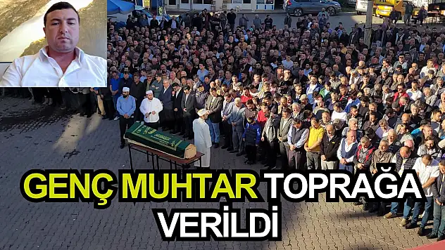 Annesini Ziyarete Giderken Kazada Ölen Genç Muhtar Toprağa Verildi