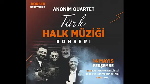 Anonim Quartet Kastamonu'da Türk Halk Müziği Konseri Verecek