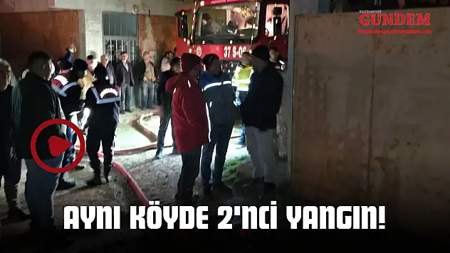 Aynı Köyde 2'nci Yangın!