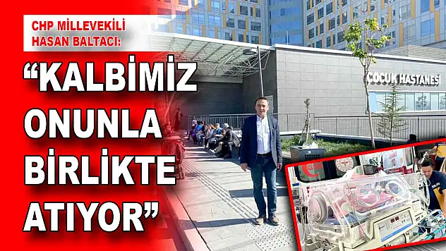 Baltacı'dan Bebeğin Sağlık Durumuyla İlgili Açıklama