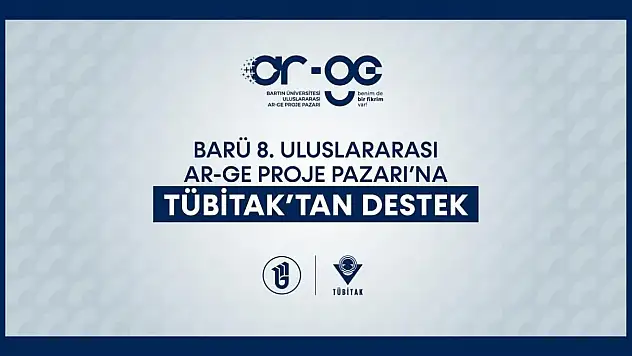 BARÜ 8. Uluslararası Ar-Ge Proje Pazarı'na Stratejik Destek