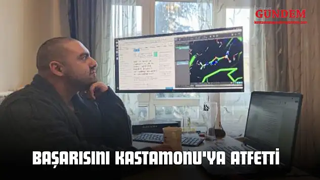 Başarısını Kastamonu'ya Atfetti