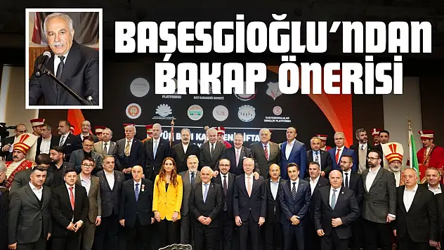 Başesgioğlu'ndan BAKAP Önerisi