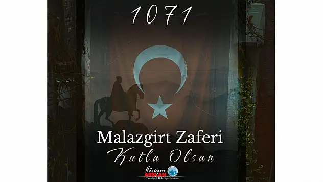 Başkan Arslan'dan Malazgirt Zaferi Kutlaması