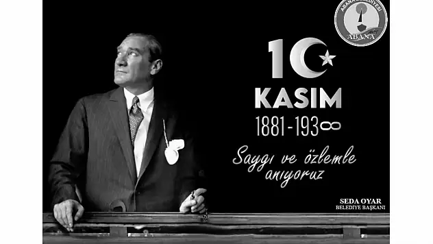 Başkan Oyar: 'Atatürk Milletimizin Gönlünde Daima Yaşayacaktır'