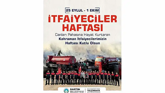 Başkan Yalçınkaya: 'İtfaiye Haftası Kutlu Olsun'
