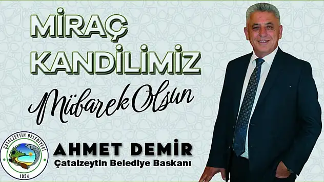 Belediye Başkanı Demir'den Kandil Mesajı