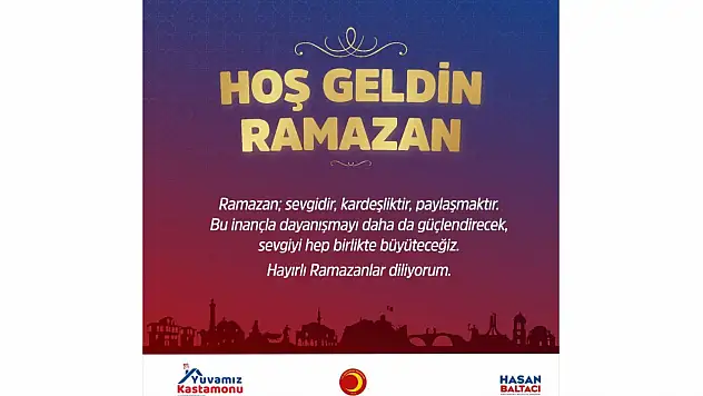 Belediye Başkanı Hasan Baltacı'dan Ramazan Ayı Mesajı