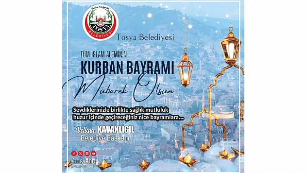 Belediye Başkanı Kavaklıgil'den Bayram Mesajı